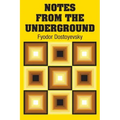 Notes from the Underground