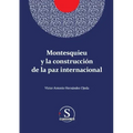 Montesquieu y la construcción de la paz internacional