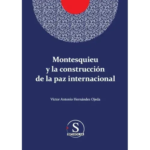 Montesquieu y la construcción de la paz internacional