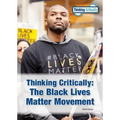 Thinking Critically: The Black Lives Matter Movement