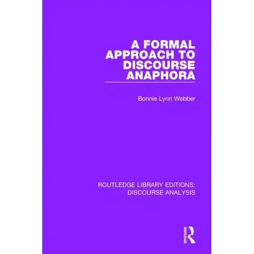 A Formal Approach to Discourse Anaphora