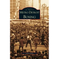 Metro Detroit Boxing