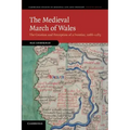 The Medieval March of Wales