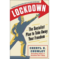 Lockdown: The Socialist Plan to Take Away Your Freedom
