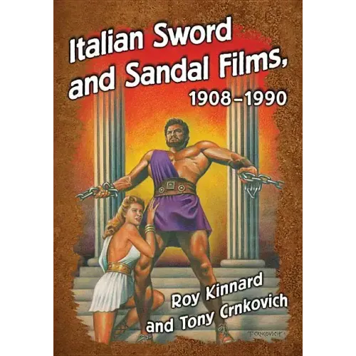 Italian Sword and Sandal Films, 1908-1990