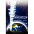 How Arcturians Are Healing Planet Earth: One Soul Or Millions At A Time