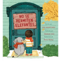 No Se Permiten Elefantes (Strictly No Elephants)