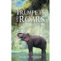 Trumpets and Roars