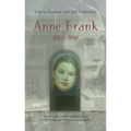 Anne Frank and Me