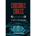 Crocodile Smiles: Short Shrift Fictions