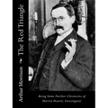 The Red Triangle: Being Some Further Chronicles of Martin Hewitt, Investigator