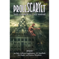ProleSCARYet: Tales of Horror and Class Warfare