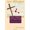 The Trail of Blood