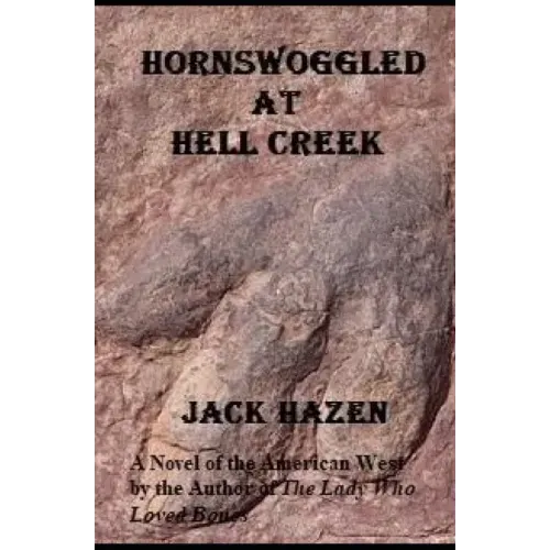 Hornswoggled at Hell Creek