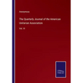 The Quarterly Journal of the American Unitarian Association: Vol. VI