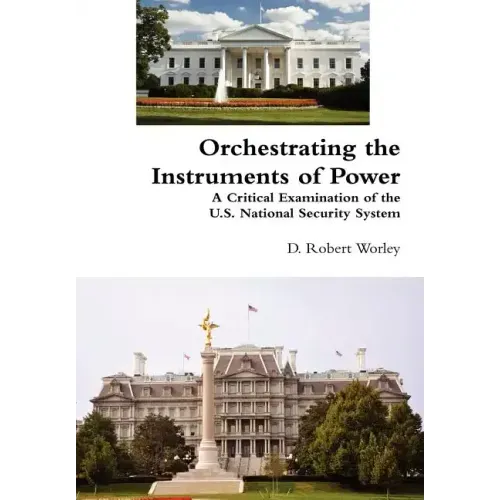 Orchestrating the Instruments of Power