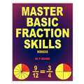 Master Basic Fraction Skills Workbook