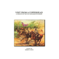 Visit from a Copperhead: A Narrative of the Civil War Morgan's Raiders