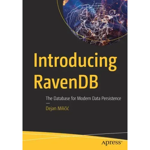Introducing Ravendb: The Database for Modern Data Persistence