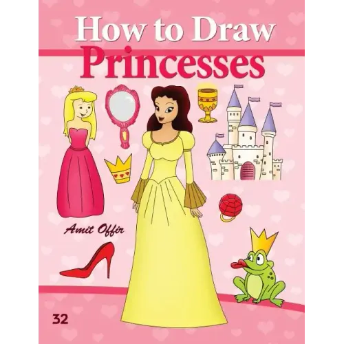How to Draw Princesses: Drawing Books for Beginners