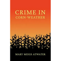 Crime in Corn-Weather