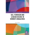 Sex, Feminism and Lesbian Desire in Women's Magazines
