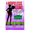 A Hopeless Game