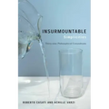 Insurmountable Simplicities: Thirty-Nine Philosophical Conundrums