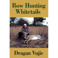Bow Hunting Whitetails