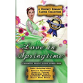 Love in Springtime: A Regency Romance Easter Collection: 5 Delightful Regency Easter Stories