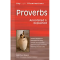 Proverbs: Annotated & Explained
