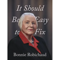 It Should Be Easy to Fix