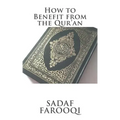 How to Benefit from the Qur'an