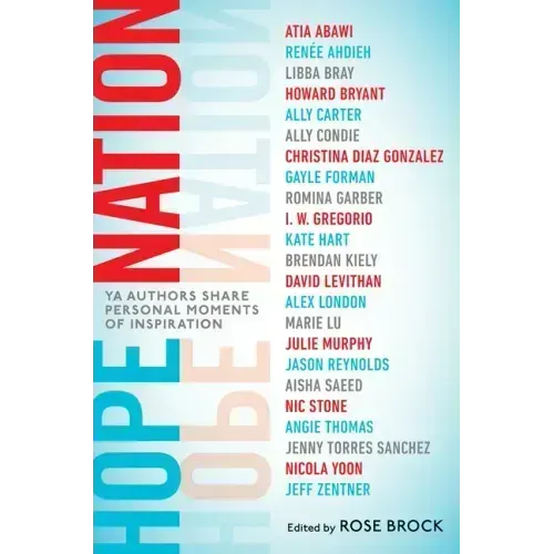 Hope Nation: YA Authors Share Personal Moments of Inspiration