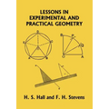 Lessons in Experimental and Practical Geometry (Yesterday's Classics)