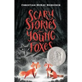 Scary Stories for Young Foxes