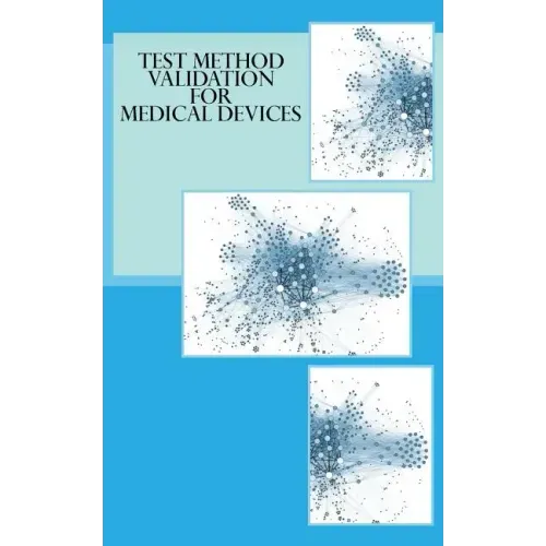 Test Method Validation for Medical Devices