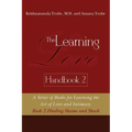 The Learning Love Handbook 2 Healing Shame and Shock