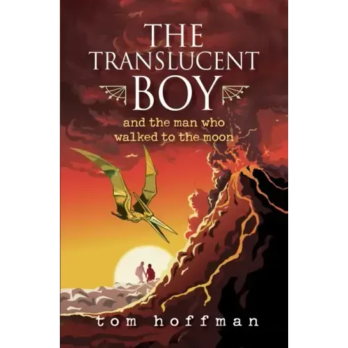 The Translucent Boy and the Man Who Walked to the Moon