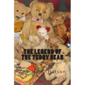 The Legend of the Teddy Bear: Book One