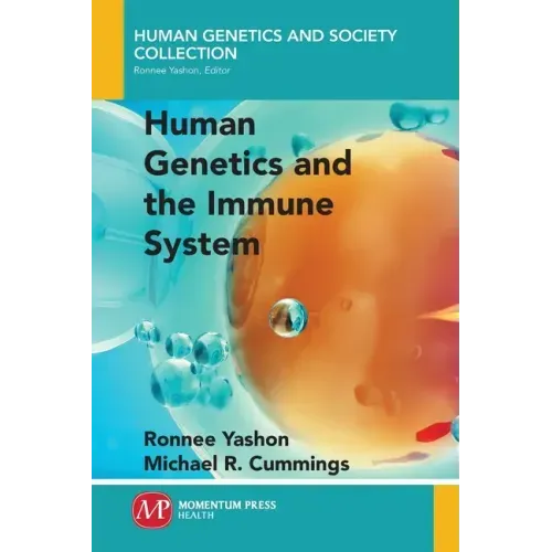 Human Genetics and the Immune System