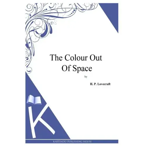 The Colour Out Of Space