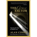 The Grace Factor: Opening the Door to Infinite Love