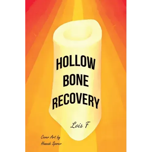 Hollow Bone Recovery
