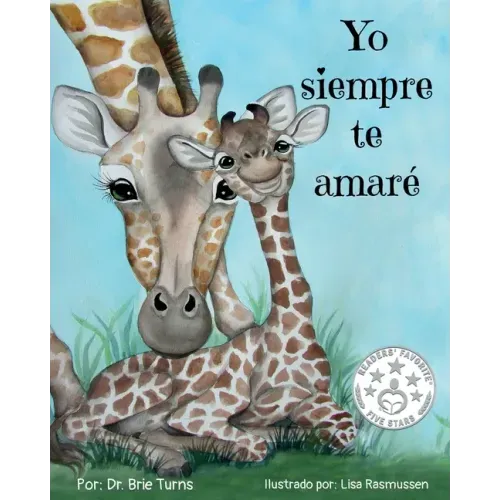 Yo siempre te amaré: Keepsake Gift Book for Mother and New Baby