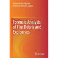Forensic Analysis of Fire Debris and Explosives