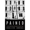 Pained: Uncomfortable Conversations about the Public's Health