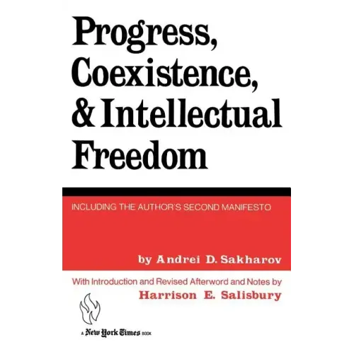 Progress, Coexistence, and Intellectual Freedom