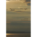 The Currency of His Light