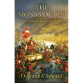 The Monks of War: The military religious orders